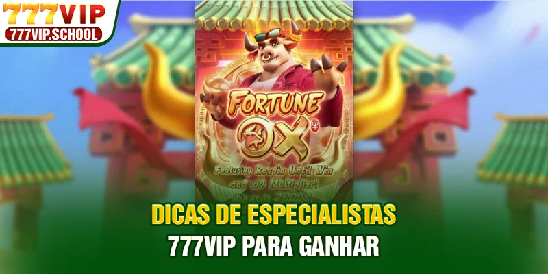 Dicas de especialistas 777VIP para ganhar