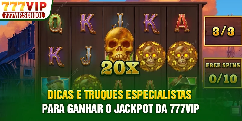 Dicas e truques especialistas para ganhar o Jackpot da 777VIP