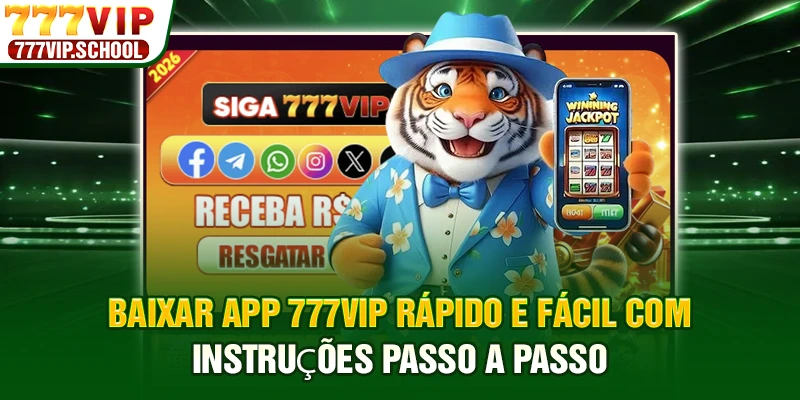 Baixar app 777vip rápido e fácil com instruções passo a passo