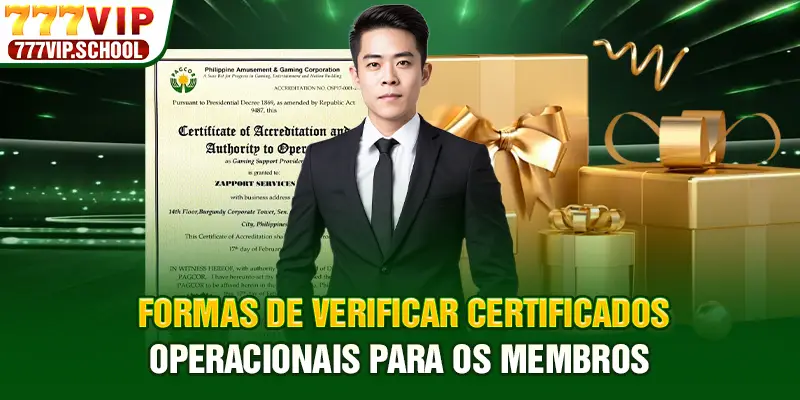 Formas de verificar certificados operacionais para os membros Formas de verificar certificados operacionais para os membros