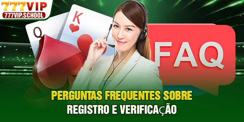 Perguntas frequentes sobre registro e verificação
